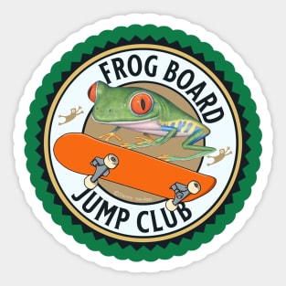 Cute and funny frog riding a skateboard for this red eyed tree frog is in the jump club tee Sticker